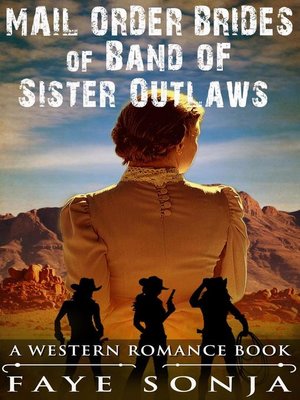 cover image of Mail Order Brides of Band of Sister Outlaws (A Western Romance Book)